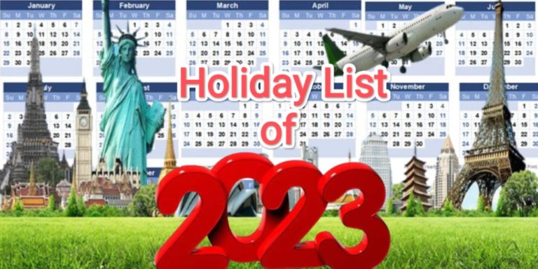 Holiday List 2023 : চটজলদি দেখে নিন ২০২৩ এর ছুটির তালিকা, জেনে নিন কোন দিনে কি উৎসব	